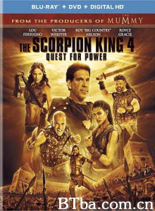 蝎子王4：争权夺利 The Scorpion King 4: Quest for Power (2015) 1080P/720P BT磁力 迅雷网盘下载