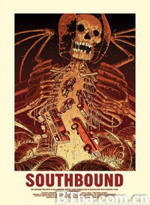 一路向南 南荒邪教大本营(港) 绝境之南(台) Southbound (2015) 1080P/720P BT磁力 迅雷网盘下载