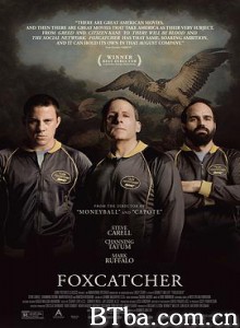 狐狸猎手 猎狐捕手(港) 暗黑冠军路(台) Foxcatcher (2014) 1080P/720P BT磁力 迅雷网盘下载