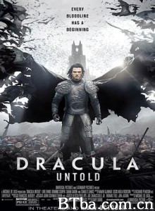德古拉元年 德古拉：永咒传奇(台) 德古拉伯爵：血魔降生(港) Dracula Untold (2014) 1080P/720P BT磁力 迅雷网盘下载