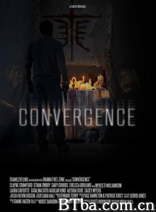 收敛 陰陽圍事人(台) Convergence (2015) 1080P/720P BT磁力 迅雷网盘下载