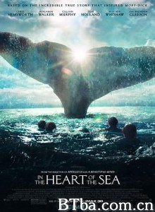 海洋深处 巨鲸传奇：怒海中心(港) 白鲸传奇：怒海之心(台) In the Heart of the Sea (2015) 1080P/720P BT磁力 迅雷网盘下载