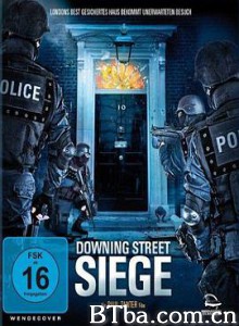 围攻唐宁街 he who dares downing street siege (2014) 1080P/720P BT磁力 迅雷网盘下载
