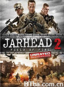 锅盖头2 Jarhead 2: Field of Fire (2014) 1080P/720P BT磁力 迅雷网盘下载