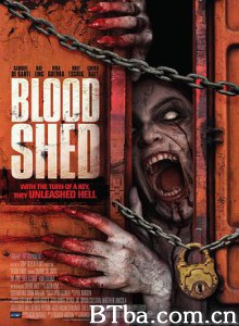 杀戮 血雨腥风 食人族一家 Blood Shed (2014) 720P BT磁力 迅雷网盘下载