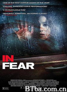在恐惧中 In Fear (2013) 1080P/720P BT磁力 迅雷网盘下载