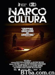 毒枭文化 Narco Cultura (2013) 720P BT磁力 迅雷网盘下载