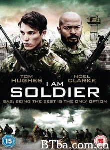 我是战士 英国病人：炮灰日记 I Am Soldier (2014) 1080P/720P BT磁力 迅雷网盘下载