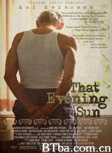 黑夜艳阳 晚上的太阳 日落西山之触景生情 That Evening Sun (2009) 720P BT磁力 迅雷网盘下载