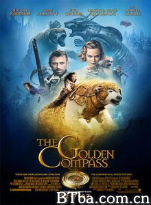 黄金罗盘 魔幻罗盘(港) 黑暗物质：黄金罗盘 The Golden Compass (2008) 720P BT磁力 迅雷网盘下载