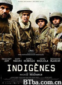 光荣岁月 荣耀日 بلديون Indigènes (2006) 1080P/720P BT磁力 迅雷网盘下载