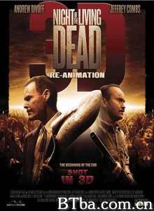 活死人之夜3D：复活/活死人之夜:重生/活死人之夜:复活/Night of the Living Dead 3D: Re-Animation-720p|1080p高清bt种子下载