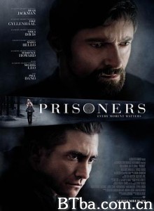 囚徒 罪迷宫(港) 私法争锋(台) Prisoners (2013) 1080P/720P BT磁力 迅雷网盘下载