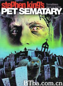 宠物坟场 夜半仔敲门 宠物公墓 Pet Sematary (1989) 720P BT磁力 迅雷网盘下载