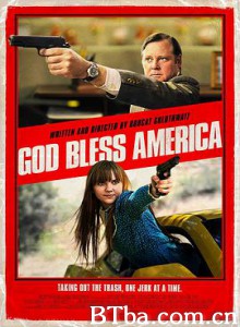 上帝保佑美国 天佑美利坚 God Bless America (2011) 1080P/720P BT磁力 迅雷网盘下载