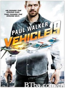 19车 玩命车手 Vehicle 19 (2013) 1080P/720P BT磁力 迅雷网盘下载
