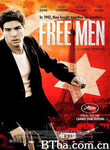 为自由而战 自由之战 自由的人 Les hommes libres (2011) 720P BT磁力 迅雷网盘下载
