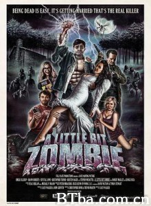 僵尸新人仔 僵尸蚊子 A Little Bit Zombie (2012) 720P BT磁力 迅雷网盘下载
