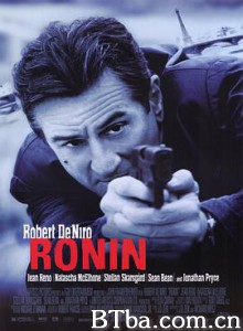 浪人 冷血悍将 罗宁 Ronin (1998) 1080P/720P BT磁力 迅雷网盘下载