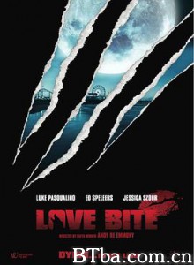 爱之咬痕 Love Bite (2012) 1080P/720P BT磁力 迅雷网盘下载