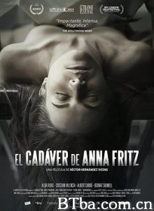 安娜·弗里茨的尸体 El cadáver de Anna Fritz (2015) 1080P BT磁力 迅雷网盘下载