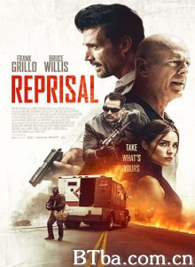 报复 报仇 Reprisal (2018) 1080P/720P BT磁力 迅雷网盘下载