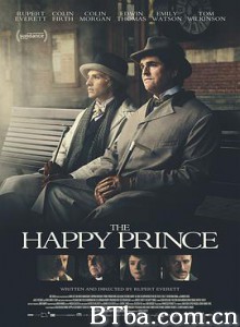 快乐王子 The Happy Prince (2018) 1080P/720P BT磁力 迅雷网盘下载