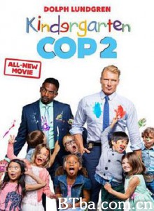幼儿园特警2 Kindergarten Cop 2 (2016) 1080P BT磁力 迅雷网盘下载