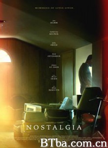 怀旧 Nostalgia (2018) 1080P BT磁力 迅雷网盘下载