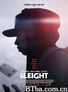 魔术技法 Sleight (2017) 1080P BT磁力 迅雷网盘下载