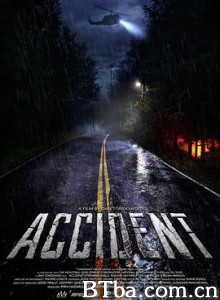 车祸惊魂 Accident (2017) 1080P/720P BT磁力 迅雷网盘下载