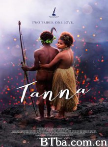 禁忌之恋 塔那 火山禁恋(港) Tanna (2015) 1080P BT磁力 迅雷网盘下载