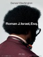 罗曼先生，你好/罗曼律师/贫民区/Roman J. Israel/ Esq.