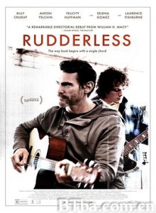 无人引航 生命没有归处(台) 无人指导 Rudderless (2014) 1080P BT磁力 迅雷网盘下载