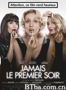 爱本多磨 Jamais le premier soir (2014) 1080P BT磁力 迅雷网盘下载