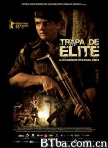 精英部队 精锐暴队(港) 精锐部队 Tropa de Elite (2007) 1080P/720P BT磁力 迅雷网盘下载