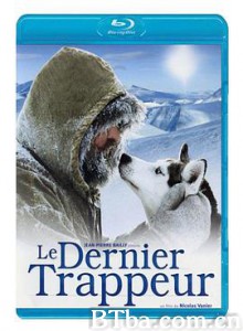 最后的猎人 Le dernier trappeur (2004) 720P BT磁力 迅雷网盘下载