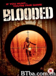 血腥猎杀 Blooded (2011) 1080P BT磁力 迅雷网盘下载