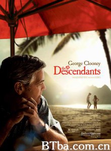 后裔 继承大丈夫(港) 继承人生(台) The Descendants (2011) 1080P BT磁力 迅雷网盘下载