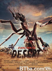 沙丘魔蚁 It Came from the Desert (2017) 1080P/720P BT磁力 迅雷网盘下载