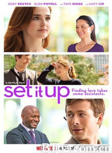 牵线 Set It Up (2018) 1080P/720P BT磁力 迅雷网盘下载