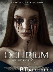 昏神 Delirium (2018) 1080P/720P BT磁力 迅雷网盘下载