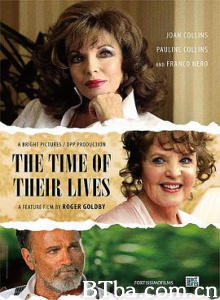 彼生时刻 The Time of Their Lives (2017) 1080P BT磁力 迅雷网盘下载