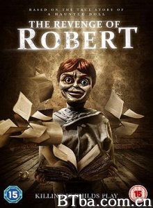 罗伯特玩偶的复仇 The Revenge of Robert the Doll (2018) 720P BT磁力 迅雷网盘下载