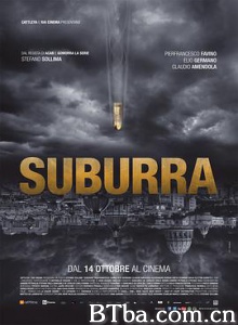 致命信条 苏博拉 血色罗马(港) Suburra (2015) 1080P BT磁力 迅雷网盘下载