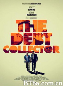 讨债人 The Debt Collector (2018) 1080P BT磁力 迅雷网盘下载
