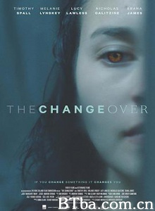 扭转乾坤 The Changeover (2017) 720P BT磁力 迅雷网盘下载