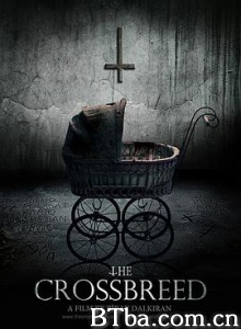 杂交种 The Crossbreed (2018) 1080P BT磁力 迅雷网盘下载