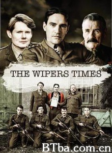 维伯斯时报 战争日报 The Wipers Times (2013) 1080P BT磁力 迅雷网盘下载
