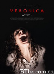 灵蚀 韦罗妮卡 日蚀亡灵(港) Verónica (2017) 1080P BT磁力 迅雷网盘下载